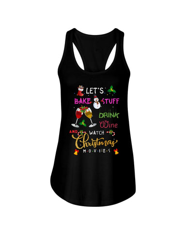 Drink Wine And Watch Christmas Movies Classic T-Shirt - Ladies Flowy Tank - Youth Tee