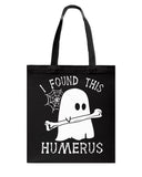 I Found This Humerus Limited Classic T-Shirt - Basketweave Tote Bag - Mug