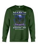 Life Failed To Break A March Girl Tote Bag - Unisex Long Sleeve - Sweatshirt