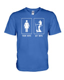 Your Wife My Wife Limited Classic T-Shirt - Guys V-Neck - Unisex Long Sleeve