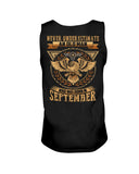 Never Underestimate A September Man T-Shirt - Sweatshirt - Unisex Tank Top