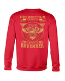 Never Underestimate A November Man T-Shirt - Sweatshirt - Unisex Tank Top