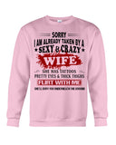 Sexy And Grazy Wife T-Shirt - Sweatshirt - Hoodie