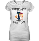 Great Cat Behind Every Great Teacher T-Shirt - Youth Tee - Ladies V-Neck