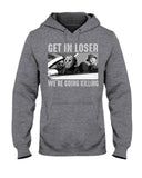 Get In Losers We're Going Killing Limited Classic T-Shirt - Hoodie - Guys V-Neck