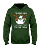 Librarian Llama Ain't Got Time For Your Grandma Tote Bag - Ladies Tee - Hoodie