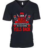 A New Nurse Get Scared, An Old Nurse Yells Back T-Shirt - Guys V-Neck - Unisex Long Sleeve