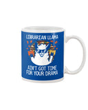 Librarian Llama Ain't Got Time For Your Grandma Tote Bag - Guys V-Neck - Mug