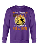 My Broom Broke So I Ride A Horse Limited Classic T-Shirt - Guys Tee - Sweatshirt