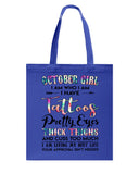 October Girl Have Tatoos Pretty Eyes Limited Classic T-Shirt - Basketweave Tote Bag - Mug