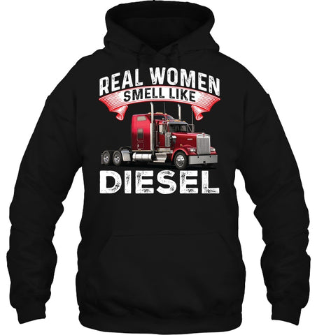 Real Woman Smell Like Diesel T-Shirt - Hoodie - Unisex Long Sleeve