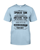 Spoiled Son Was Born In April T-Shirt - Guys Tee - Unisex Long Sleeve
