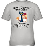 Great Cat Behind Every Great Teacher T-Shirt - Youth Tee - Ladies V-Neck