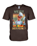 Chef Vert Der Ferk Limited Classic T-Shirt - Hoodie - Guys V-Neck