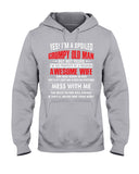 Grumpy Old Man Have A May Awesome Wife Limited Classic T-Shirt - Hoodie - Unisex Long Sleeve