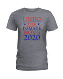 Undo The Damage Nov 3 2020 Limited Classic T-Shirt - Hoodie - Ladies Tee