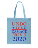 Undo The Damage Nov 3 2020 Limited Classic T-Shirt - Basketweave Tote Bag - Mug