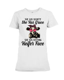 She Has Beauty, Grace, Resting And Heifer Face - Youth Tee - Ladies Tee