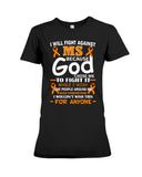 I Will Fight Against Ms Limited Classic T-Shirt - Ladies Tee - Hoodie