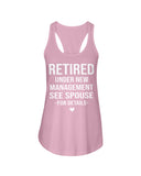 Retired Under New Management Limited Classic T-Shirt - Sweatshirt - Ladies Flowy Tank