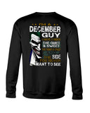 December Man Have 3 Sides You Never Want To See Limited Classic T-Shirt - Sweatshirt - Unisex Tank Top