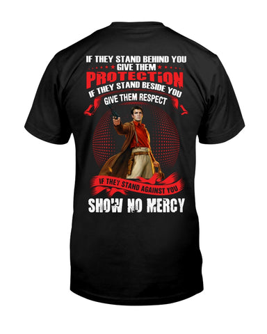 If They Against You Show No Mercy Limited Classic T_Shirt - Guys Tee - Unisex Tank Top