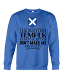 The Scottish Temper Is Not A Myth Don't Make Me Prove It - Sweatshirt - Unisex Tank Top