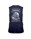 Never Understimate An August Old Man Limited Classic T-Shirt - Guys Tee - Unisex Long Sleeve