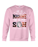 He Is Marine And My Son Limited Classic T_Shirt - Sweatshirt - Unisex Tank Top