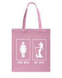 Your Wife My Wife Limited Classic T-Shirt - Basketweave Tote Bag - Mug