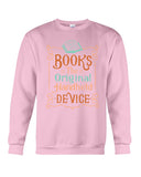 Librarian - Books - The Original Handheld Device T-Shirt - Sweatshirt - Unisex Tank Top