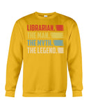 Librarian -The Man-The Myth- The Lengend Tote Bag - Unisex Long Sleeve - Sweatshirt