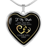 To My Daughter You Are My Gift From God Love Dad Heart Necklace