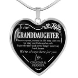 To our Granddaughter - from Grandma & Grandpa
