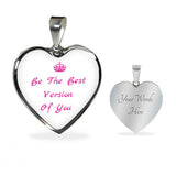 Be The Best Version Of You Heart Shaped Necklace Pendent