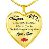 Mum Daughter Necklace- There Are No Good Byes Where You Are -Gift For Daughter