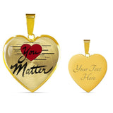 You Matter! Best gift for valentines day or Christmas. Best Birthday Gift for Girlfriend.