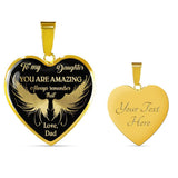 To My Daughter - You Are Amazing - Always Remember That - Love Dad