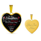 Mom Daughter Necklace- You Are Special Never Forget That