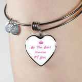 Be The Best Version Of You Bangle Bracelet