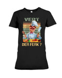 Chef Vert Der Ferk Limited Classic T-Shirt - Ladies Flowy Tank - Ladies Tee