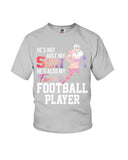 My Son Is Also My Favorite Football Player T-Shirt - Ladies Flowy Tank - Youth Tee