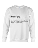 Defitition Of A Sister T-Shirt - Sweatshirt - Unisex Tank Top