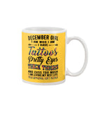 December Girl Have Tattos And Pretty Eyes Tote Bag - Unisex Long Sleeve - Mug