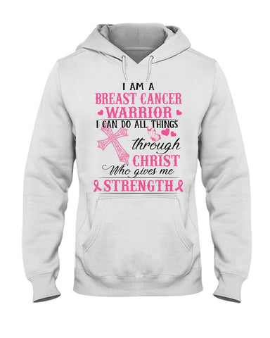 I Am A Breast Cancer Warrior I Can Do All Things Limited Classic T- Shirt - Hoodie - Guys V-Neck