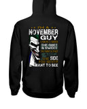 November Man Have 3 Sides You Never Want To See Limited Classic T-Shirt - Hoodie