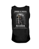 Hombre De Marzo Recuerda T-Shirt - Guys Tee - Unisex Tank Top