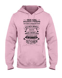 This Girl Was Born In October Limited Classic T-Shirt - Hoodie - Ladies Tee