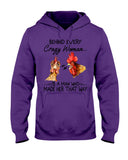 Behind A Crazy Woman Is A Man Who Made It Limited Classic T-Shirt - Ladies Tee - Hoodie