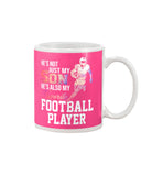 My Son Is Also My Favorite Football Player T-Shirt - Mug